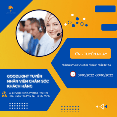 Goodlight Tuyển Nhân Viên Chăm Sóc Khách Hàng