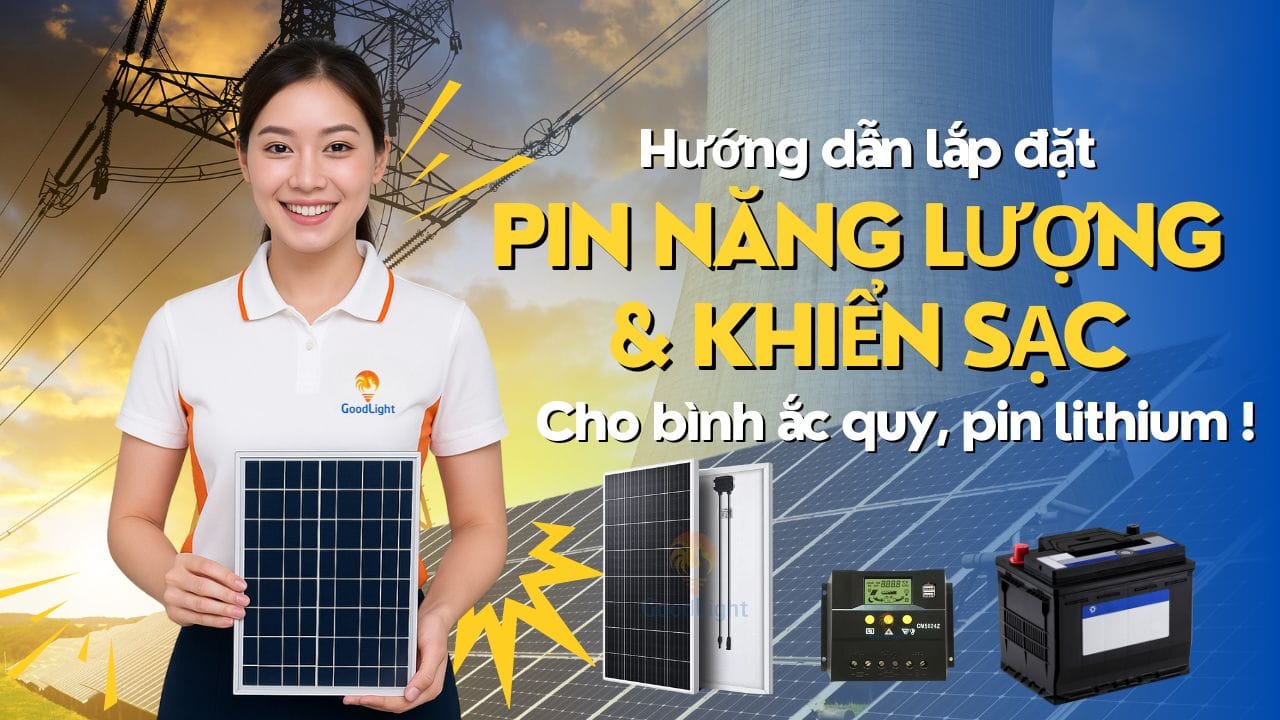 Lắp Đặt Tấm Pin Năng Lượng &Amp; Sạc Ắc Quy