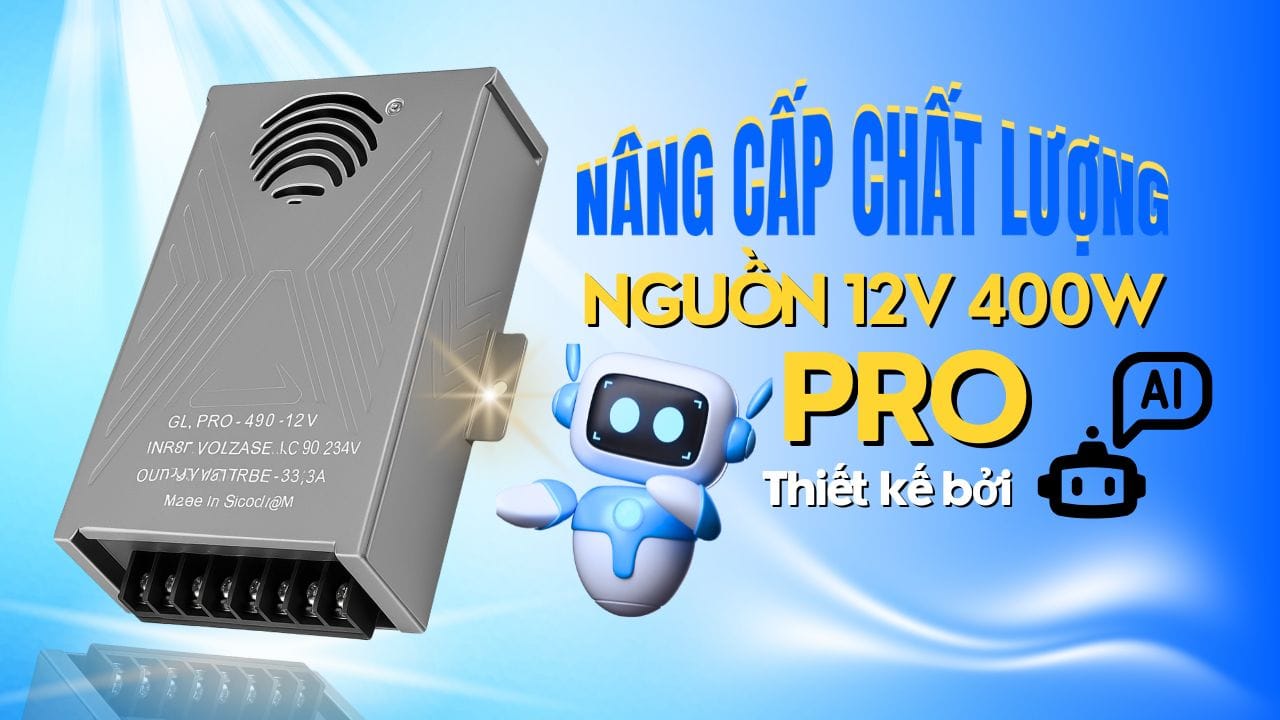 Nâng cấp Nguồn LED 12V 400W PRO bằng ChatGPT - Giá không tưởng 6 Nguon-Led-12V-400W-Pro-Thi-Cong-Quang-Cao